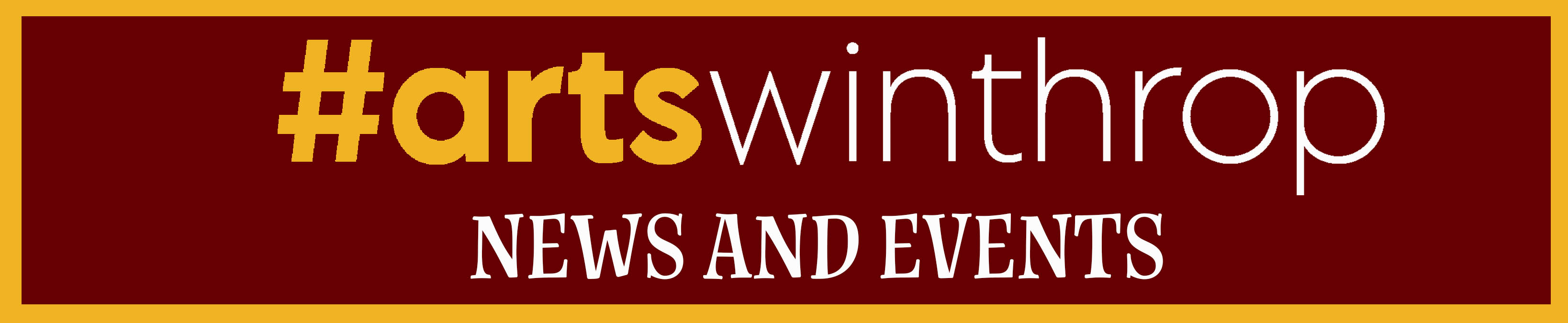 artsWinthrop News and Events